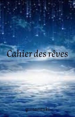 Cahier des rêves