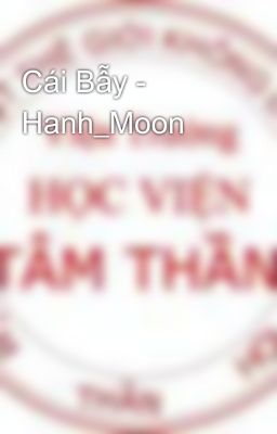 Cái Bẫy - Hanh_Moon