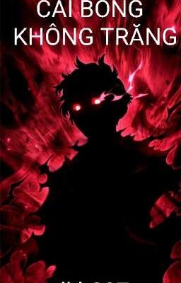 CÁI BÓNG KHÔNG TRĂNG 