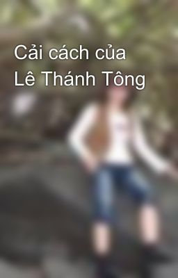 Cải cách của Lê Thánh Tông