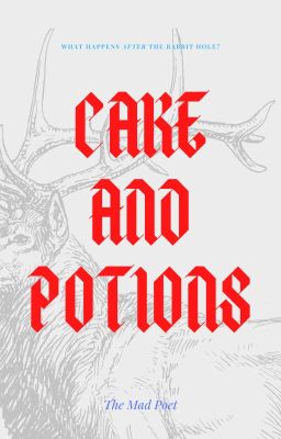 Cake and Potions (Poem)