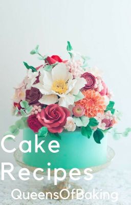 Cake Recipes