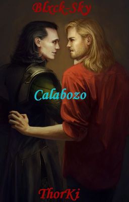 Calabozo. {ThorKi} {One Shot}