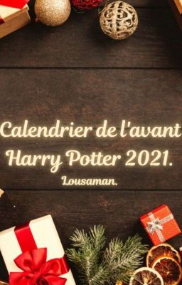 Calendrier de l'avant Harry Potter 2021.[Terminer] 