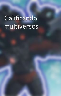 Calificando multiversos