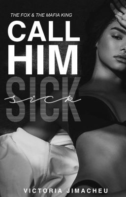 Call Him Sick | 18+