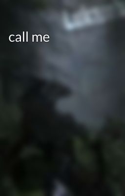 call me 