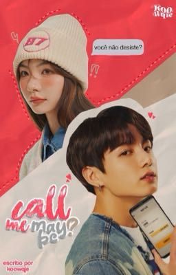 Call Me Maybe | Jeon Jungkook