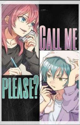 Call Me, Please? - RanMasa 