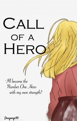 Call of a Hero (BNHA/My Hero Academia)