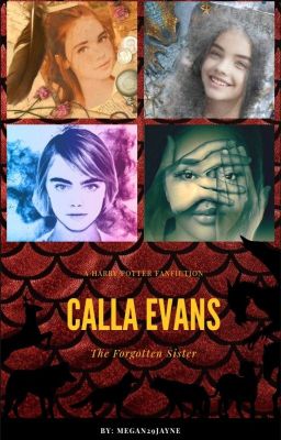 Calla Evans (Harry Potter Fanfic)