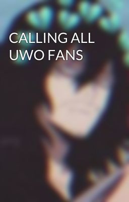 CALLING ALL UWO FANS