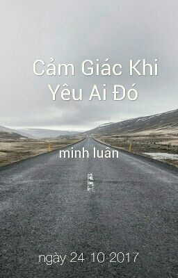 Cảm Giác Khi Yêu Ai Đó 