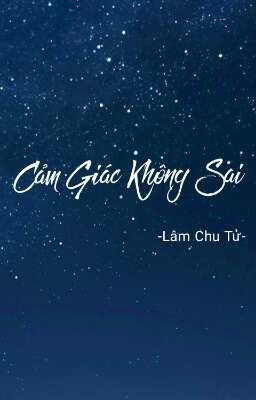 Cảm Giác Không Sai (Đoản Đam Tổng Hợp)