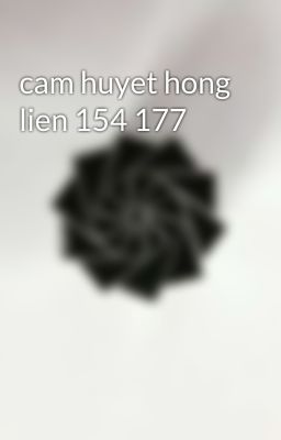 cam huyet hong lien 154 177