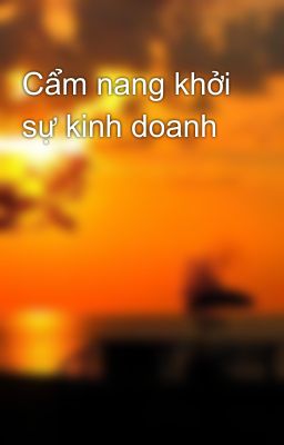 Cẩm nang khởi sự kinh doanh