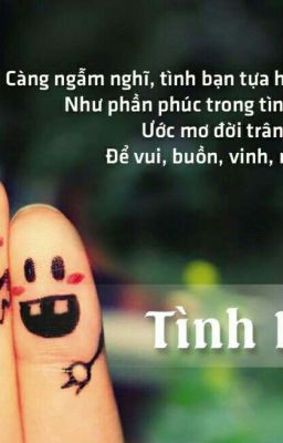 Cảm ơn mày vì mày luôn luôn đến bên tao khi tao cần nhất !