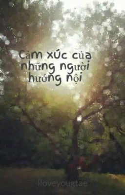 Cảm xúc của những người hướng nội