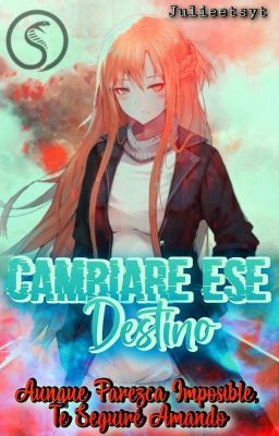 Cambiare ese destino