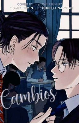 ❥Cambios  [Ereri One-Shot] ✓