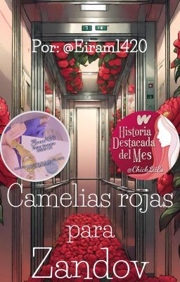 Camelias rojas para Zandov