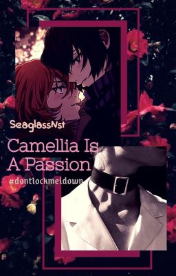 Camellia Is A Passion