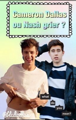 Cameron Dallas ou Nash Grier?➵Old Magcon.✔️ 