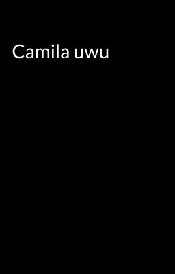 Camila uwu