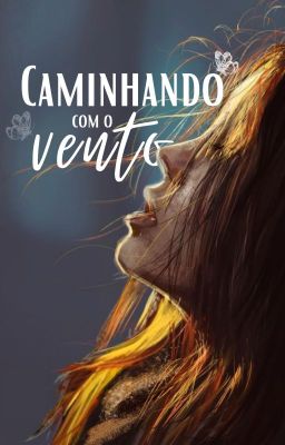 Caminhando com o Vento