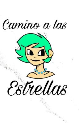 Camino a las estrellas(Cancelada)