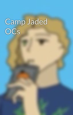 Camp Jaded OCs