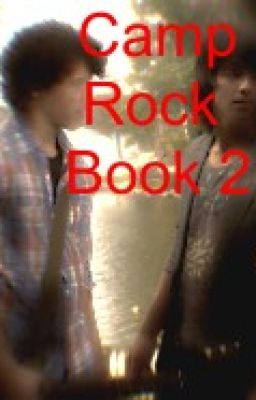 Camp Rock Book 2