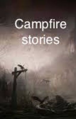 Campfire Stories