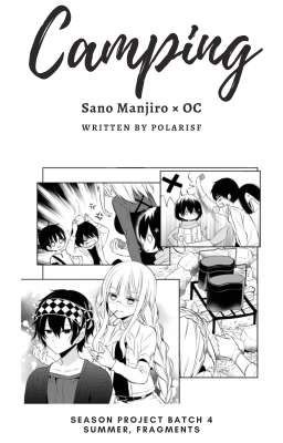 Camping | Manjiro Sano x oc