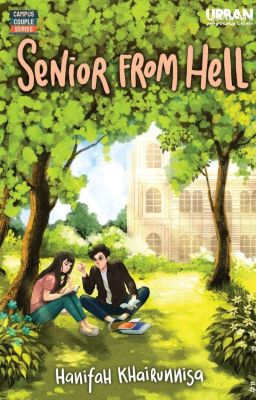 [CAMPUS COUPLE] Hanifah Khairunnisa - Senior from Hell