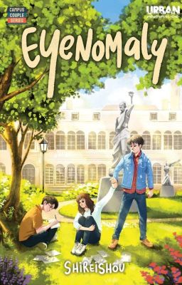 [CAMPUS COUPLE] Shireishou - Eyenomaly