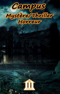 Campus Mystère Thriller Horreur