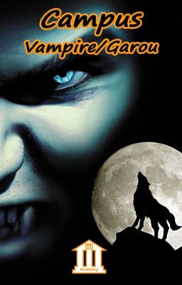 Campus Vampire Loup Garou