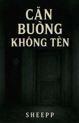Căn Buồng Không Tên