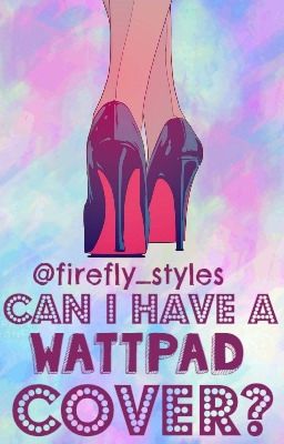 Can I have a wattpad cover? ►CLOSED◄