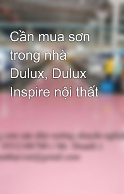 Cần mua sơn trong nhà Dulux, Dulux Inspire nội thất