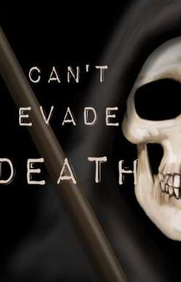 Can't Evade Death | SHORT STORIES