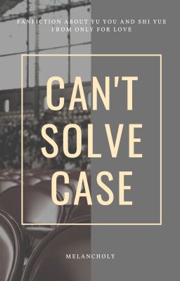 Can't solve case