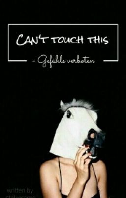 Can't touch This - Gefühle verboten