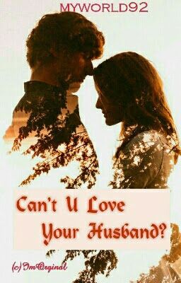 Can't u love your husband?? {Sample Only}