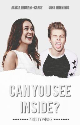 Can you see inside? {Luke Hemmings}