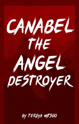 Canabel the Angel Destroyer