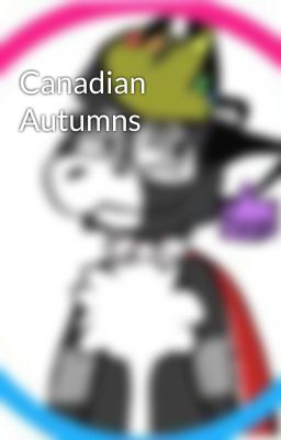 Canadian Autumns