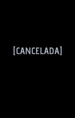 [CANCELADA]