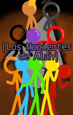 ¡CANCELADA! Los Monigotes De Alan [Mi AU]